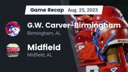 Recap: G.W. Carver-Birmingham  vs. Midfield  2023