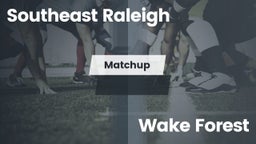 Matchup: Southeast Raleigh vs. Wake Forest  2016