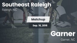 Matchup: Southeast Raleigh vs. Garner  2016