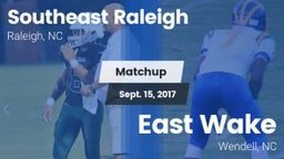 Matchup: Southeast Raleigh vs. East Wake  2017