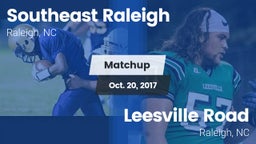 Matchup: Southeast Raleigh vs. Leesville Road  2017