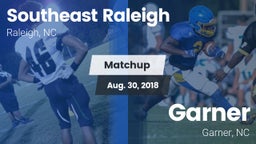 Matchup: Southeast Raleigh vs. Garner  2018