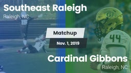 Matchup: Southeast Raleigh vs. Cardinal Gibbons  2019