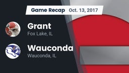 Recap: Grant  vs. Wauconda  2017
