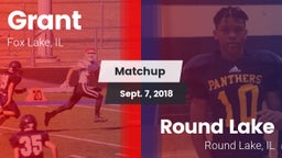 Matchup: Grant vs. Round Lake  2018