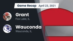 Recap: Grant  vs. Wauconda  2021