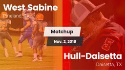 Matchup: West Sabine vs. Hull-Daisetta  2018
