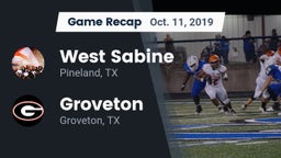 Recap: West Sabine  vs. Groveton  2019