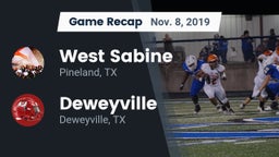 Recap: West Sabine  vs. Deweyville  2019
