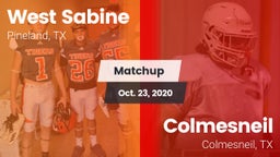 Matchup: West Sabine vs. Colmesneil  2020