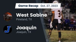Recap: West Sabine  vs. Joaquin  2023