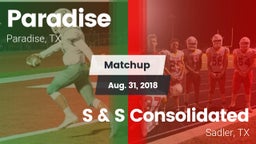 Matchup: Paradise vs. S & S Consolidated  2018