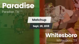 Matchup: Paradise vs. Whitesboro  2018