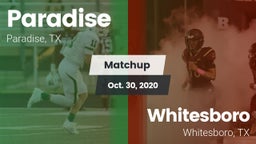 Matchup: Paradise vs. Whitesboro  2020