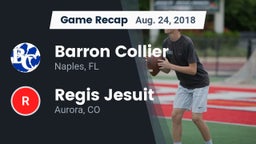 Recap: Barron Collier  vs. Regis Jesuit  2018