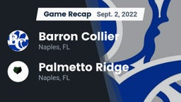Recap: Barron Collier  vs. Palmetto Ridge  2022