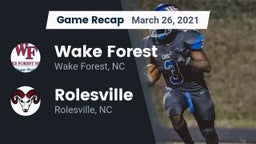 Recap: Wake Forest  vs. Rolesville  2021