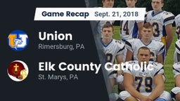 Recap: Union  vs. Elk County Catholic  2018
