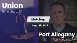 Matchup: Union  vs. Port Allegany  2018