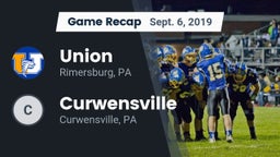 Recap: Union  vs. Curwensville  2019