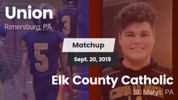 Matchup: Union  vs. Elk County Catholic  2019