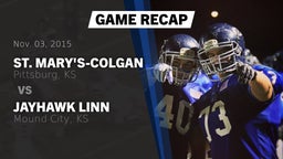 Recap: St. Mary's-Colgan  vs. Jayhawk Linn  2015