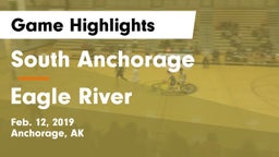 South Anchorage  vs Eagle River  Game Highlights - Feb. 12, 2019