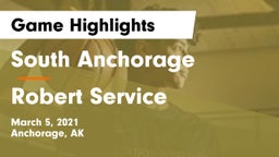 South Anchorage  vs Robert Service  Game Highlights - March 5, 2021