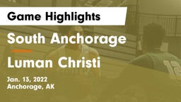South Anchorage  vs Luman Christi Game Highlights - Jan. 13, 2022