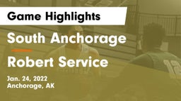 South Anchorage  vs Robert Service Game Highlights - Jan. 24, 2022