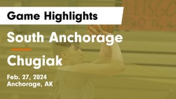 South Anchorage  vs Chugiak Game Highlights - Feb. 27, 2024