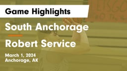 South Anchorage  vs Robert Service  Game Highlights - March 1, 2024