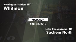Matchup: Whitman vs. Sachem North  2016