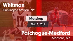 Matchup: Whitman vs. Patchogue-Medford  2016