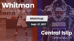 Matchup: Whitman vs. Central Islip  2017