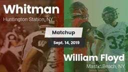 Matchup: Whitman vs. William Floyd  2019