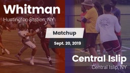 Matchup: Whitman vs. Central Islip  2019