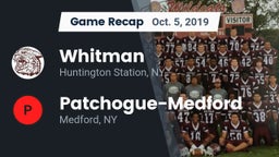 Recap: Whitman  vs. Patchogue-Medford  2019
