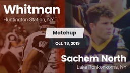 Matchup: Whitman vs. Sachem North  2019