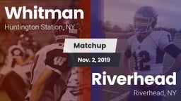 Matchup: Whitman vs. Riverhead  2019