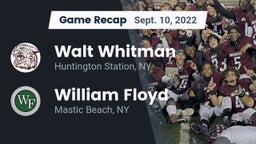 Recap: Walt Whitman  vs. William Floyd  2022