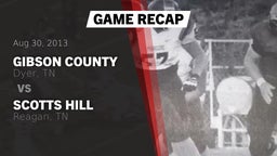 Recap: Gibson County  vs. Scotts Hill  2013
