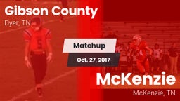 Matchup: Gibson County vs. McKenzie  2017