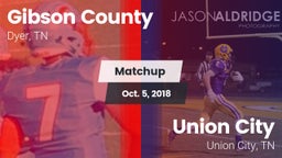 Matchup: Gibson County vs. Union City  2018