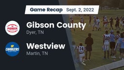 Recap: Gibson County  vs. Westview  2022