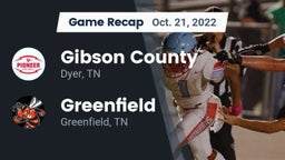 Recap: Gibson County  vs. Greenfield  2022