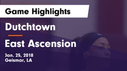 Dutchtown  vs East Ascension  Game Highlights - Jan. 25, 2018
