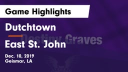 Dutchtown  vs East St. John  Game Highlights - Dec. 10, 2019