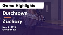 Dutchtown  vs Zachary  Game Highlights - Nov. 8, 2023