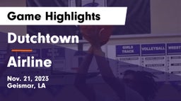 Dutchtown  vs Airline  Game Highlights - Nov. 21, 2023